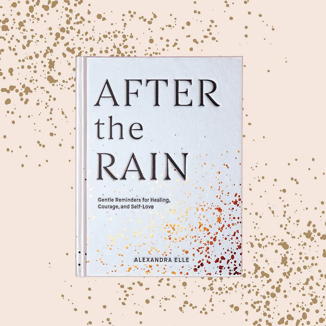 After the Rain: Gentle Reminders for Healing, Courage & Self-Love - Giften Market