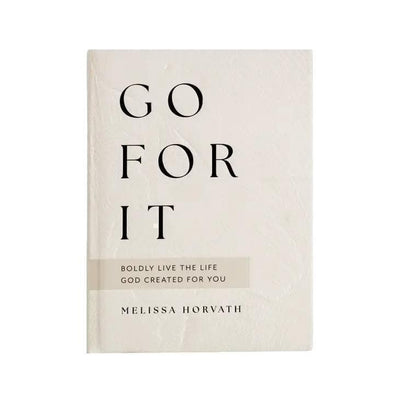 Go For It: 90 Devotions To Boldly Live The Life God Created - Giften Market