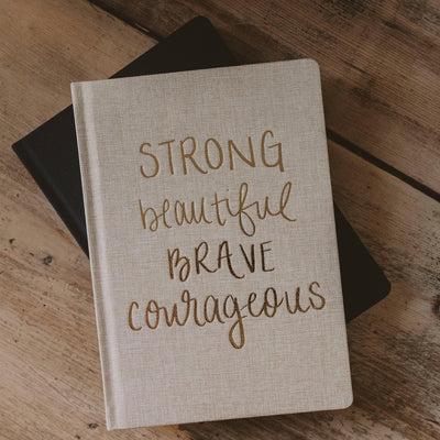 Strong Beautiful Brave Courageous Fabric Journal - Giften Market