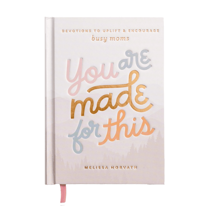 You Are Made For This: Devotions To Uplift & Encourage Moms - Giften Market
