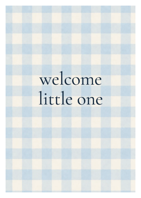Welcome Little One - Blue Gingham