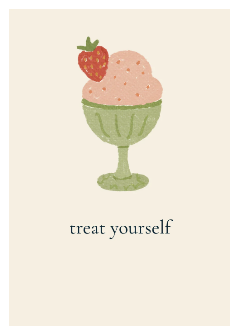 Treat Yourself - Strawberry